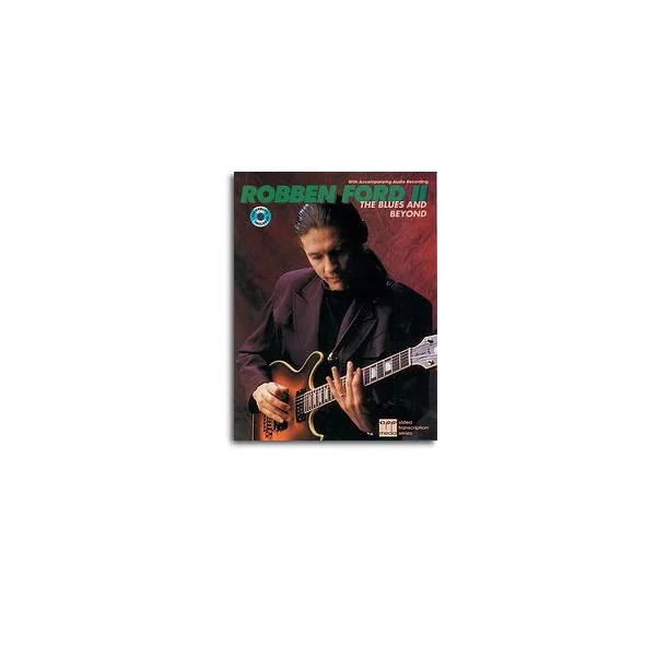 Ford Robben II The Blues And Beyond Guitare Tablature + CD