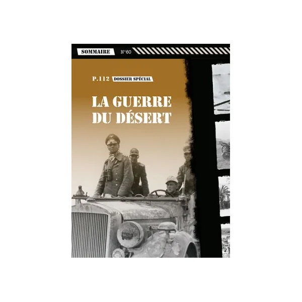 La guerre du désert- Histoire du Second Conflit Mondial 60