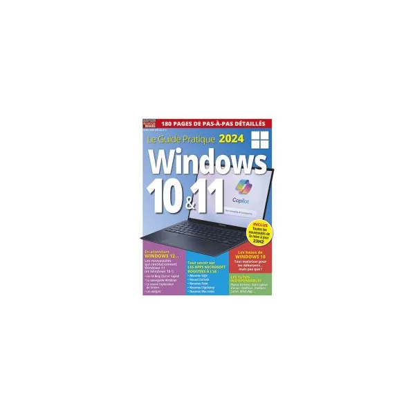 Le guide pratique Windows 10 et 11 - Pour maîtriser son PC