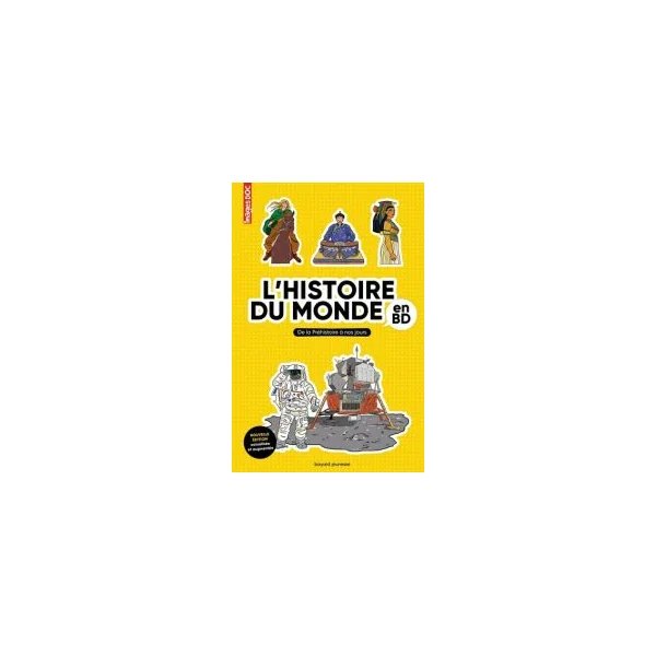 L'histoire du monde en BD - De la Préhistoire à nos jours