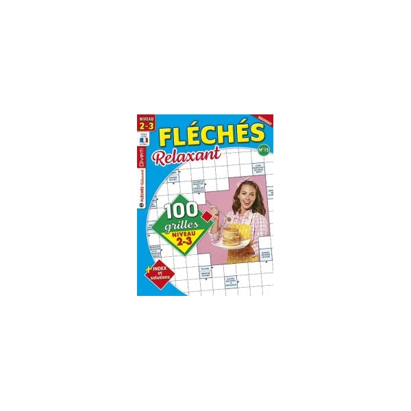 Magazine Fléchés Relaxant 15 - 100 grilles Niveau 2-3