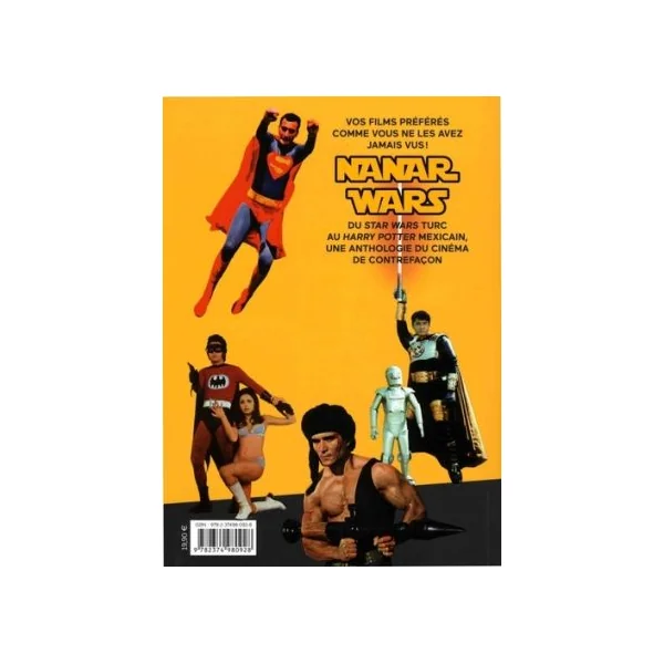Nanar Wars - Une anthologie du cinéma de contrefaçon - Emmanuel Vincenot, Emmanuel Prelle