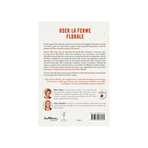 Oser la ferme florale - Planter, cueillir, vendre des fleurs locales et de saison