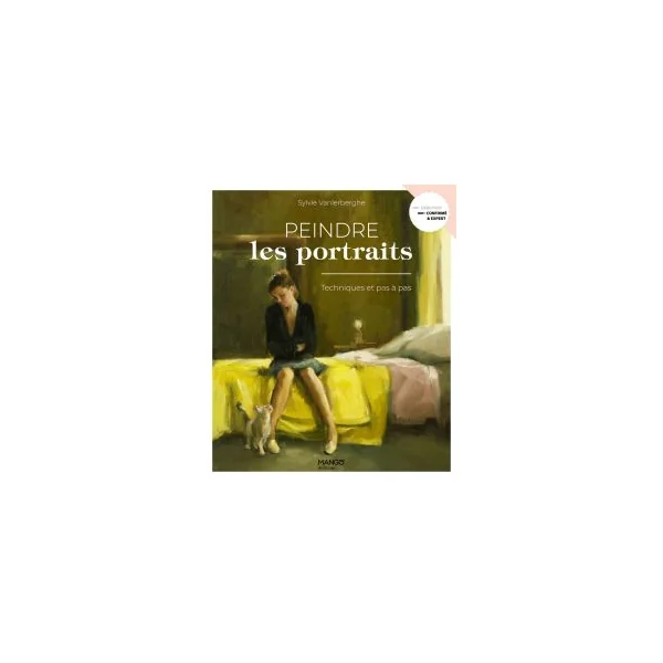 Peindre les portraits - Techniques et pas à pas - Sylvie Vanlerberghe