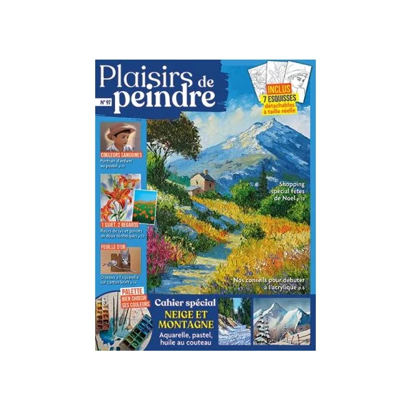 Plaisirs de Peindre n°97 + un cahier spécial "neige et montagne"
