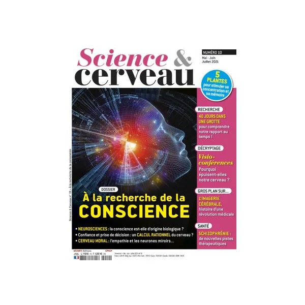 Science et Cerveau 10 - A la recherche de la conscience