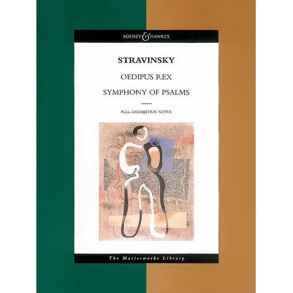Stravinsky - Oedipus Rex / Symphony Of Psalms - Opera / Choeur Mixte (satb) et Orchestre