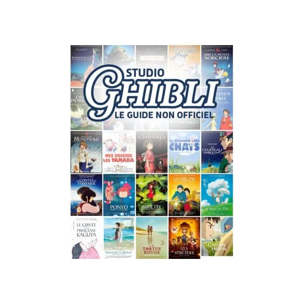 Studio GHIBLI, le guide non officiel - AKIBA Hors-série n°2